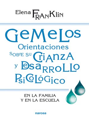 cover image of Gemelos. Orientaciones sobre su crianza y desarrollo psicológico